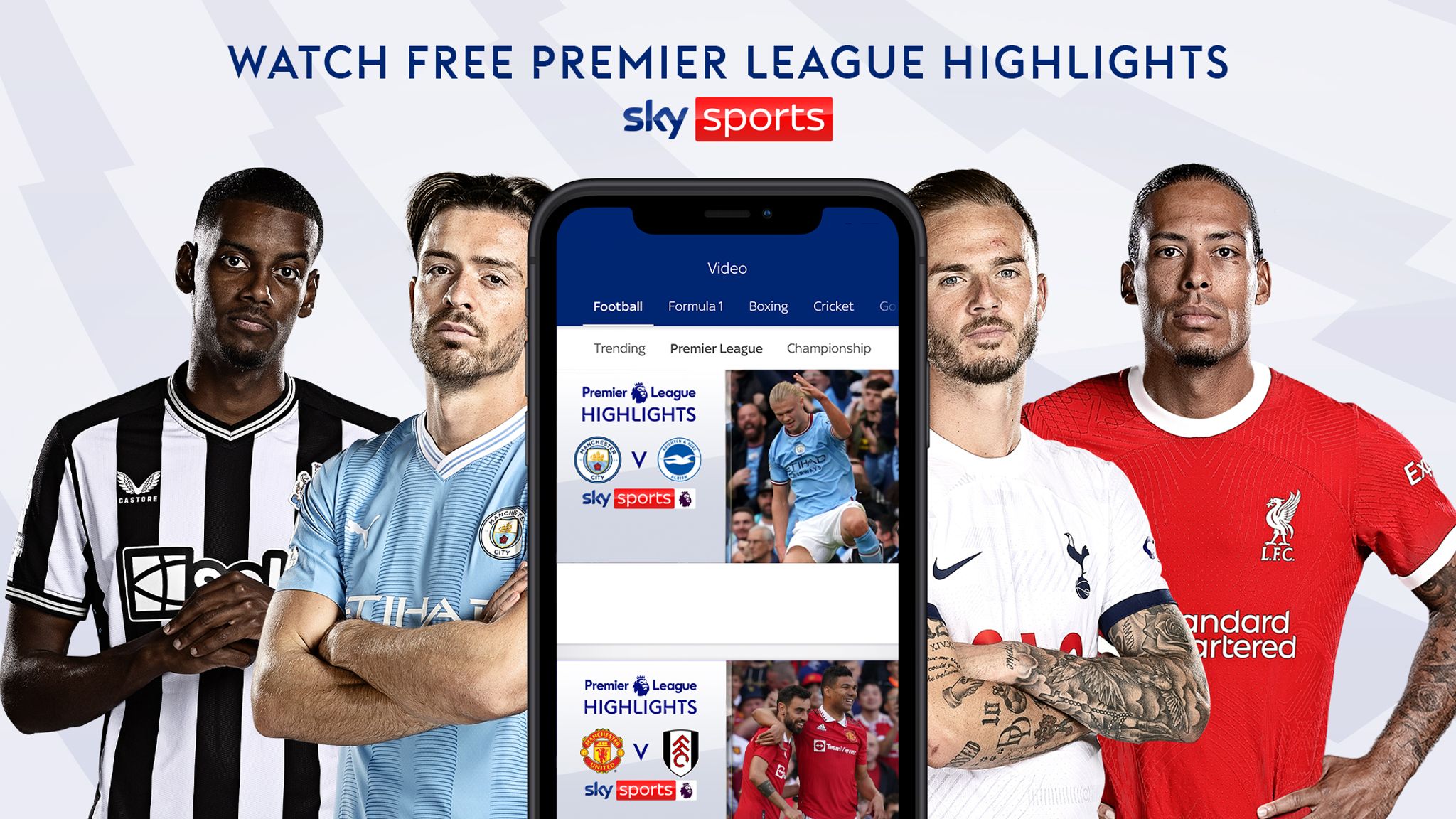 Watch free Premier League highlights on the Sky Sports app